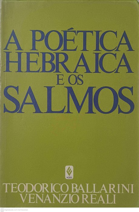 Livro a Poética Hebraica e os Salmos Autor Ballarini, Teodorico (1985) [usado]