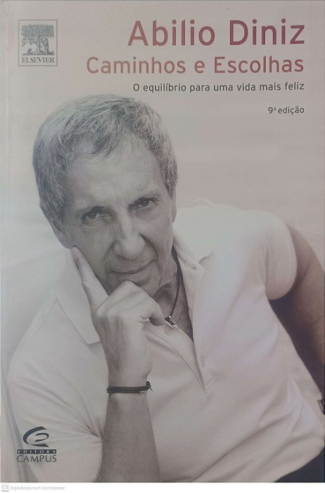 Livro Abilio Diniz - Caminhos e Escolhas Autor Diniz, Abilio (2004) [usado]