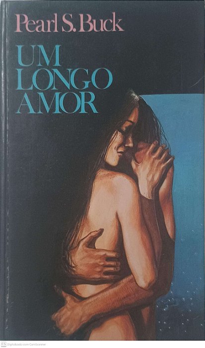 Livro um Longo Amor Autor Buck, Pearl S. [usado]