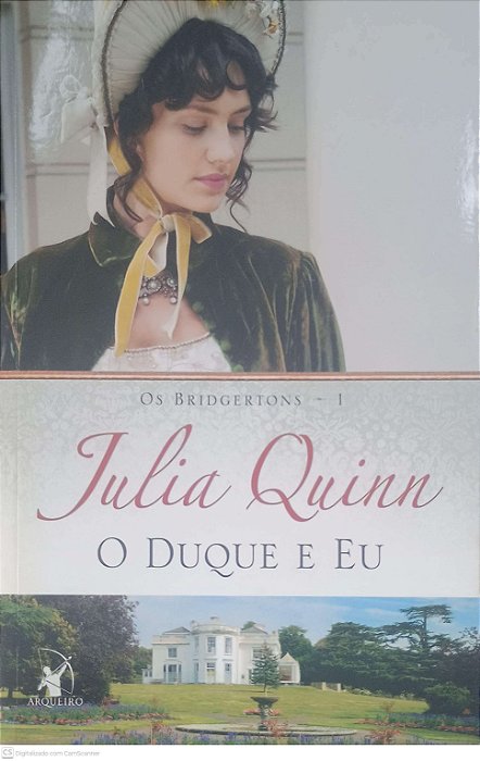 Livro os Bridgertons Vol 1: Julia Quinn, o Duque e Eu Autor Quinn, Julia (2013) [usado]