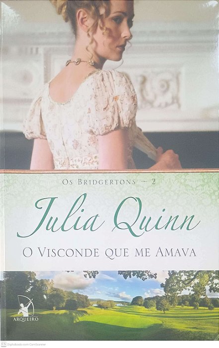 Livro o Visconde que Me Amava: os Bridgertons 2 Autor Quinn, Julia (2013) [usado]