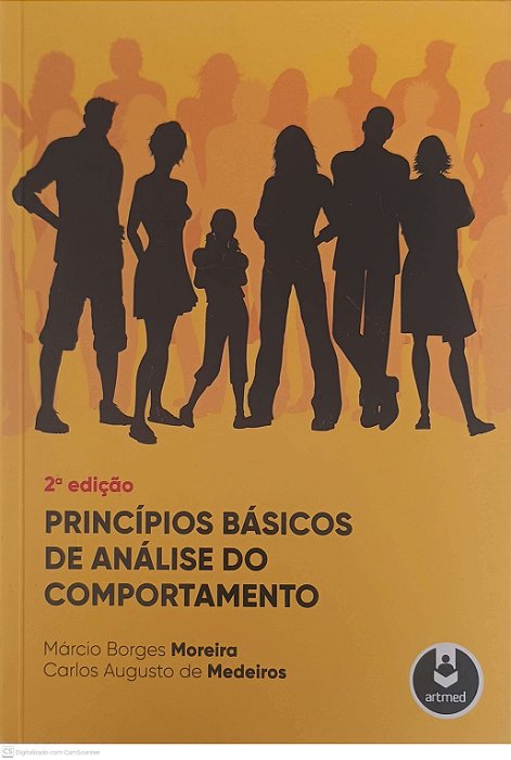 Livro Principios Basicos de Análise do Comportamento Autor Moreira, Marcio Borges (2018) [usado]