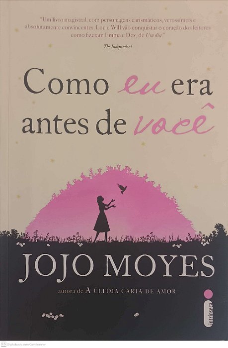 Livro Como Eu Era Antes de Voce Autor Moyes, Jojo (2013) [usado]