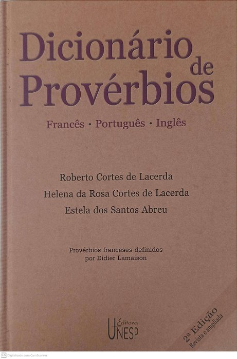 Livro Dicionário de Provérbios Autor Lacerda, Roberto Cortes de / Lacerda, Helena da Rosa C. de / Abreu, Estela dos S. (2004) [usado]