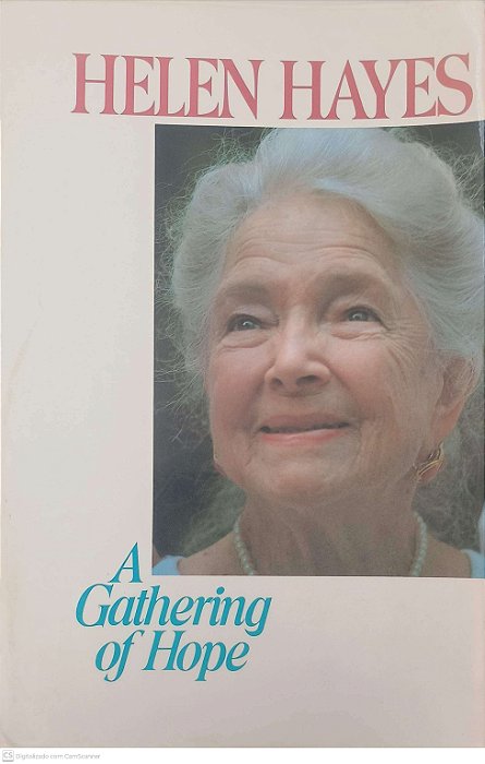 Livro a Gathering Of Hope Autor Hayes, Helen (1984) [usado]
