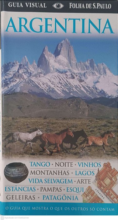 Livro Argentina - Guia Visual Autor Kindersley, Dorling (2009) [usado]