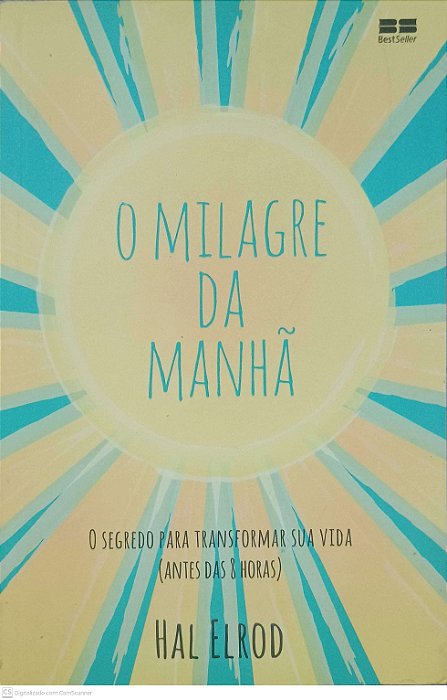 Livro o Milagre da Manhã Autor Elrod, Hal (2018) [usado]