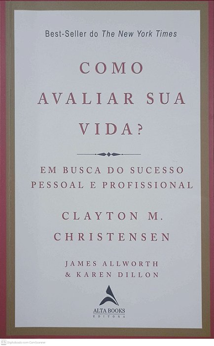 Livro Como Avaliar sua Vida? Autor Christensen, Clayton M. (2012) [usado]