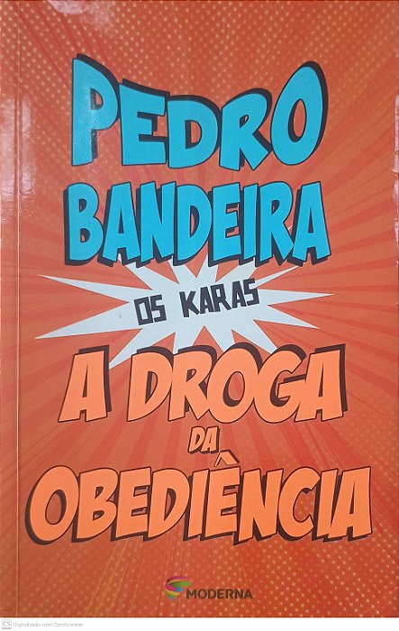Livro a Droga da Obdiencia Autor Bandeira, Pedro (2014) [usado]