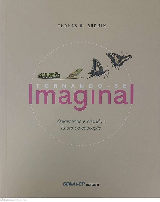 Livro Tornando-se Imaginal Autor Rudmik, Thomas R. (2015) [usado]