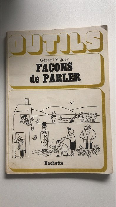 Livro Façons de Parler Autor Vigner, Gérard [usado]