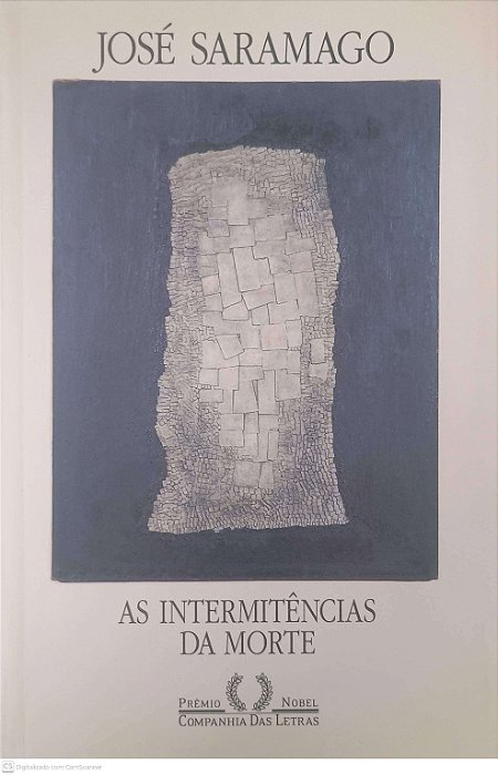 Livro as Intermitencias da Morte Autor Saramago, Jose (2011) [usado]