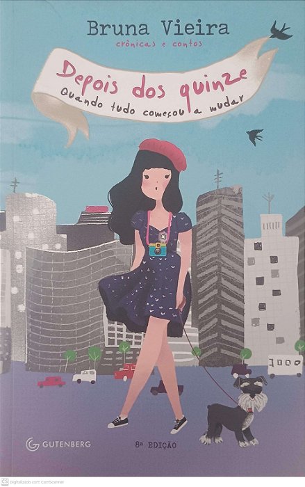 Livro Depois dos Quinze - Quando Tudo Começou a Mudar Autor Vieira, Bruna (2013) [usado]