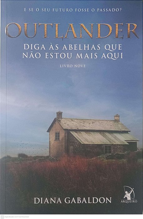 Livro Outlander: Diga Às Abelhas que Não Estou Mais Aqui Livro Nove Autor Gabaldon, Diana (2022) [usado]