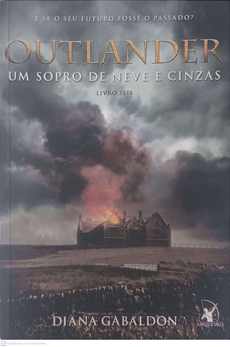 Livro Outlander: um Sopro de Neve e Cinza Livro Seis Autor Gabaldon, Diana (2018) [usado]