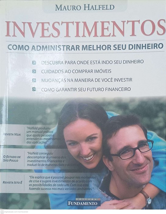 Livro Investimentos Como Administra Melhor seu Dinheiro Autor Halfeld, Mauro (2006) [usado]