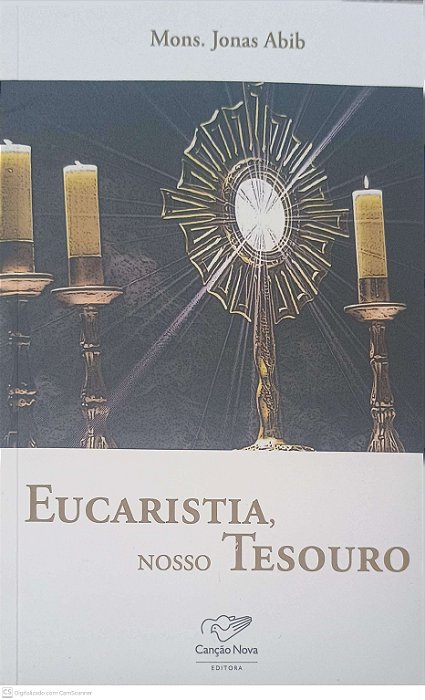 Livro Eucaristia, Nosso Tesouro Autor Abib, Jonas (2009) [usado]
