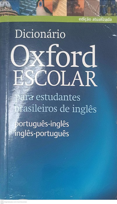 Livro Dicionario Oxford Escolar para Estudantes Brasileiros de Inglês Autor Press, Oxford University (2009) [usado]