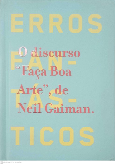 Livro Discurso '''' Faça Boa Arte'''' , de Neil Gaiman Autor Gaiman, Neil [usado]