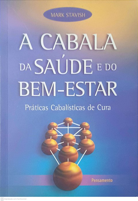 Livro a Cabala da Saúde e do Bem-estar Autor Stavish, Mark (2008) [usado]