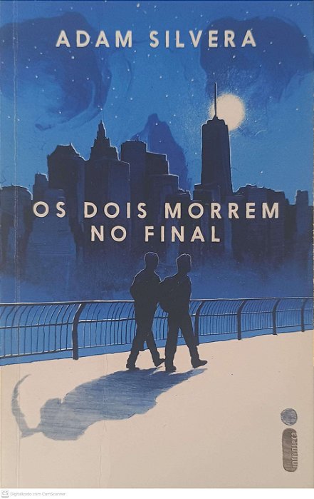 Livro Dois Morrem no Final Autor Silvera, Adam (2021) [usado]