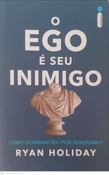 Livro o Ego é seu Inimigo Autor Holiday, Ryan (2017) [usado]