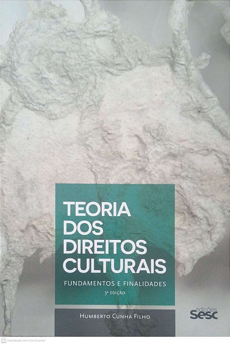 Livro Teoria do Direitos Culturais: Fundamentos e Finalidades Autor Filho, Humberto Cunha (2025) [usado]