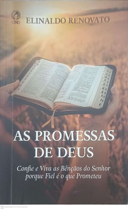 Livro as Promessas de Deus: Confie e Viva as Bençãos do Senhor Porque Fiel é o Prometeu Autor Renovato, Elinaldo (2024) [usado]
