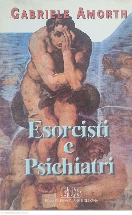 Livro Exorcisti e Psichiatri Autor Amorth, Gabriele (2002) [usado]