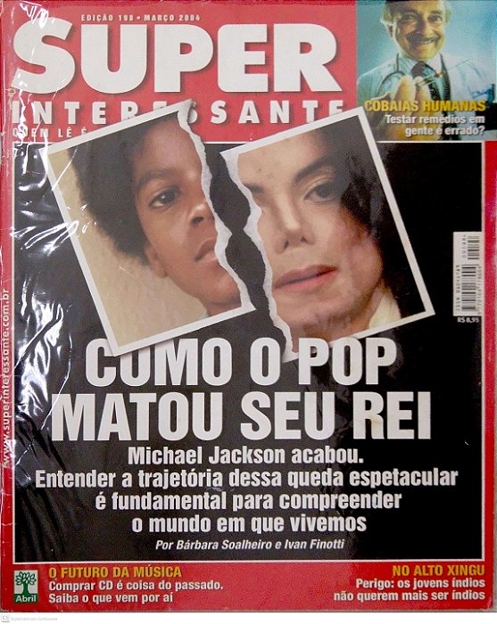 Revista Superinteressante #198 - Como o Pop Matou seu Rei Autor (2004) [usado]