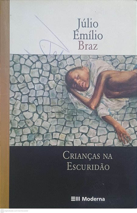 Livro Crianças na Escuridão Autor Braz, Júlio Emílio (2006) [usado]