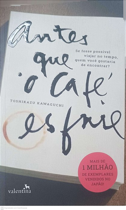 Livro Antes que o Café Esfrie Autor Kawaguchi , Toshikazu (2022) [usado]