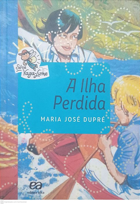 Livro a Ilha Pedida? Autor Dupré, Maria José (2015) [usado]