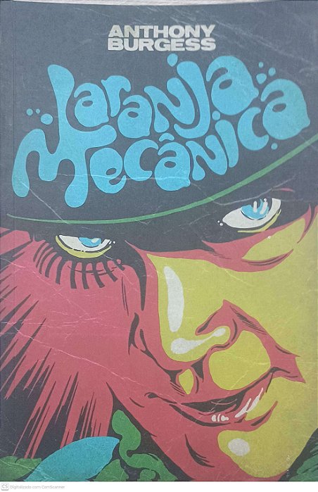 Livro Laranja Mecanica Autor Burgess, Anthony (2019) [usado]