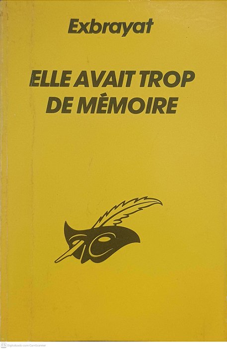Livro Elle Avait Trop de Mémoire Autor Exbrayat [usado]