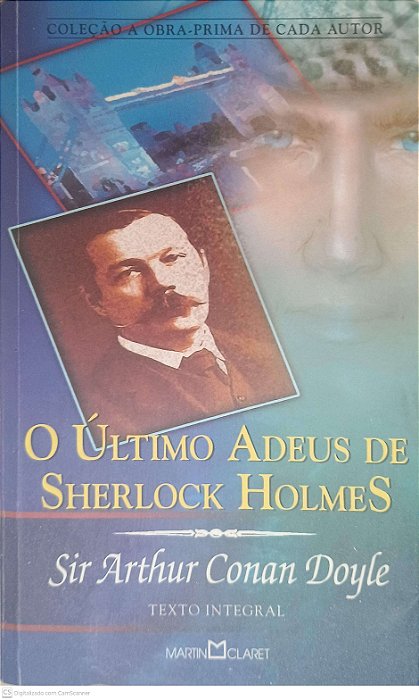 Livro o Ultimo Adeus de Sherlock Holmes Autor Doyle, Arthur Conan (2004) [usado]