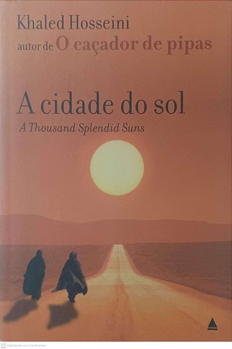 Livro a Cidade do Sol Autor Hosseini, Khaled (2007) [usado]