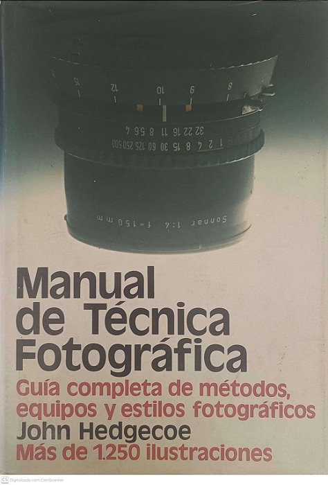 Livro Manual de Tecnica Fotografica Autor Hedgecoe, John (1977) [usado]