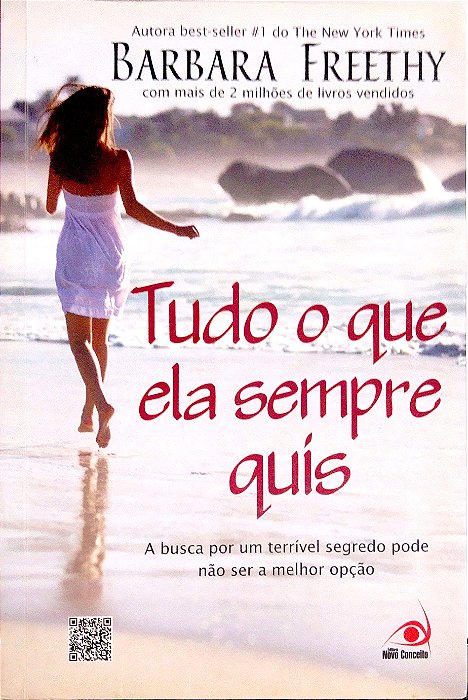 Livro Tudo o que Ela Sempre Quis Autor Freethy, Barbara (2012) [usado]