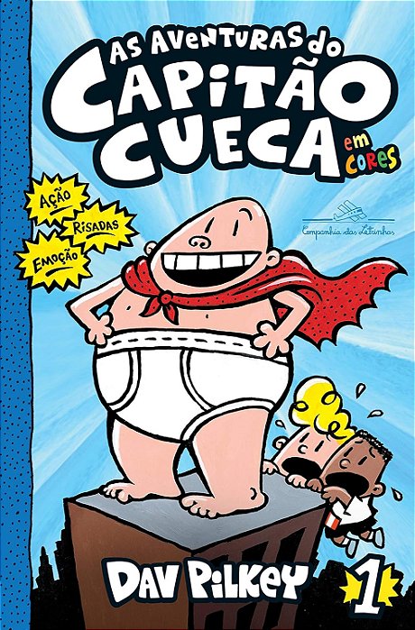 Livro as Aventuras do Capitão Cueca em Cores Autor Pilkey, Dav (2017) [seminovo]