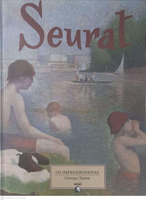 Livro os Impressionistas Seurat Autor Seurat, Geordes (1991) [usado]