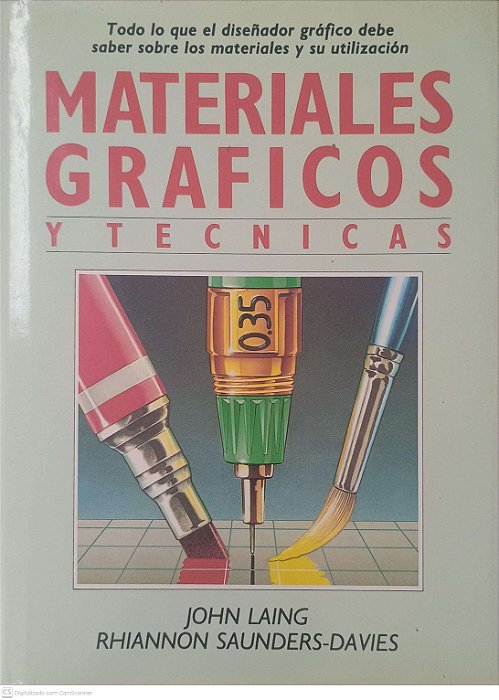 Livro Materiales Graficos Ytecnicas Autor Laing, John & Saunders-davies, Rhiannon (1986) [usado]