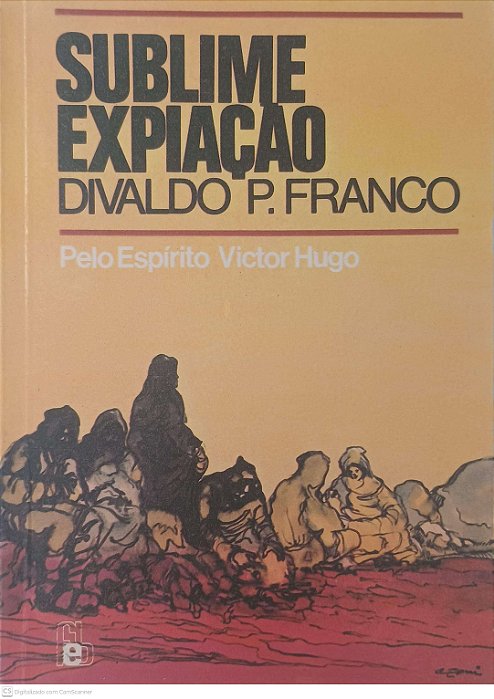 Livro Sublime Expiação Autor Franco, Divaldo P. [usado]