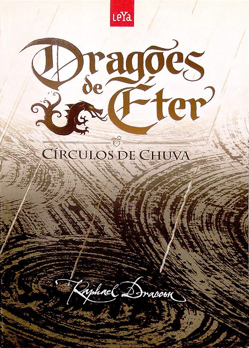 Livro Círculos de Chuva [dragões de Éter; 3] Autor Draccon, Raphael (2010) [usado]