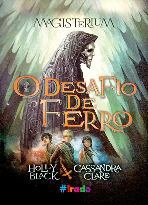 Livro o Desafio de Ferro [magisterium; 1] Autor Black, Holly (2014) [usado]