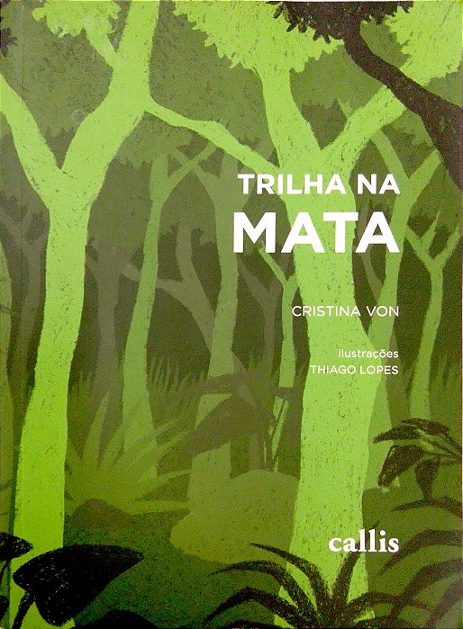 Livro Trilha na Mata Autor Von, Cristina (2013) [usado]
