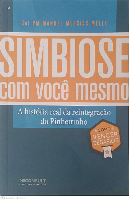 Livro Simbiose com Você Mesmo Autor Mello, Manoel Messias (2017) [usado]