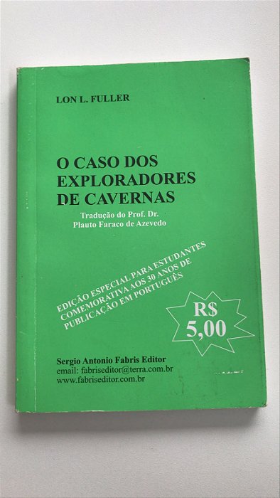 Livro o Caso dos Exploradores de Cavernas Autor Fuller, Lon L. (1976) [usado]