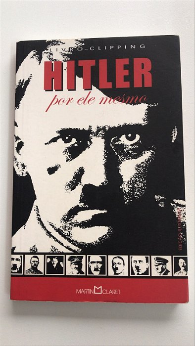 Livro Hitler por Ele Mesmo - Livro Clipping Autor Desconhecido (2006) [usado]
