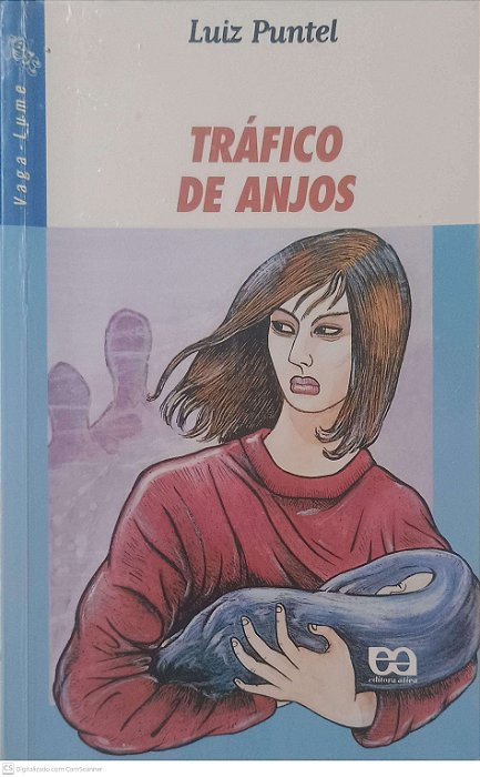 Livro Trafico de Anjos Autor Puntel, Luiz (2001) [usado]